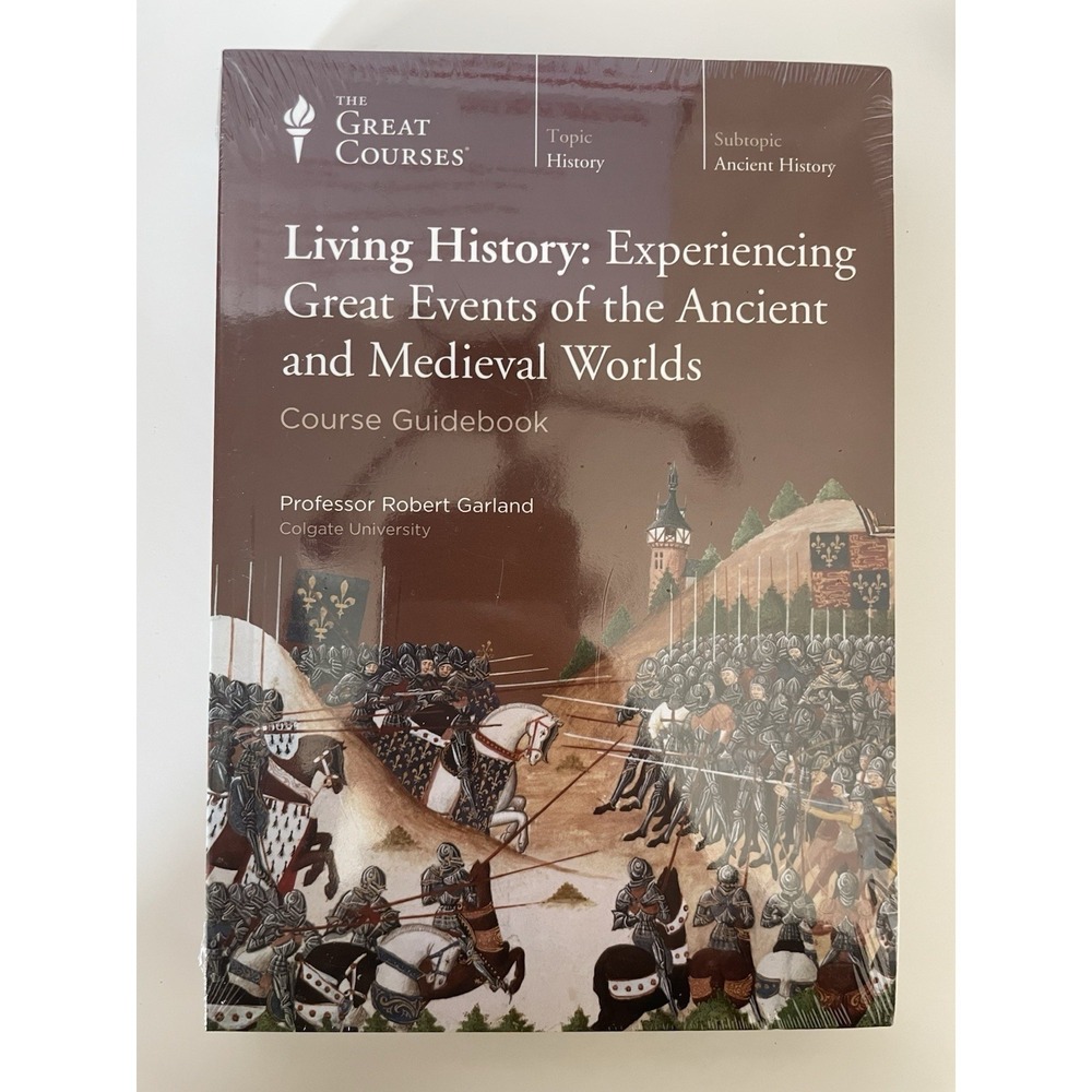 Living History: Ancient and Medieval Robert Garland The Great Courses Guidebook